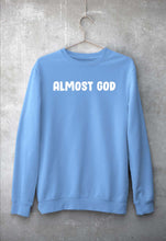 Load image into Gallery viewer, almost god Sweatshirt for Men/Women