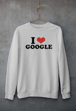 Load image into Gallery viewer, I LOVE GOOGLE Sweatshirt for Men/Women