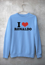 Load image into Gallery viewer, I LOVE RONALDO Sweatshirt for Men/Women