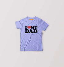 Load image into Gallery viewer, I LOVE MY DAD T-Shirt for Boy/Girl-Lavender-Ektarfa.online