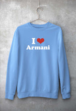 Load image into Gallery viewer, I Love Armani Sweatshirt for Men/Women