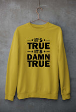 Load image into Gallery viewer, kurt angle it's true it's damn true Sweatshirt for Men/Women-Mustard Yellow-Ektarfa.online