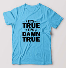 Load image into Gallery viewer, kurt angle it's true it's damn true T-Shirt for Men-Light Blue-Ektarfa.online