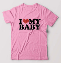 Load image into Gallery viewer, I LOVE MY BABY T-Shirt for Men-Light Baby Pink-Ektarfa.online