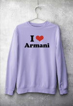 Load image into Gallery viewer, I Love Armani Sweatshirt for Men/Women