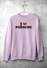 Load image into Gallery viewer, I LOVE PORSCHE Sweatshirt for Men/Women