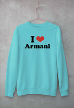 Load image into Gallery viewer, I Love Armani Sweatshirt for Men/Women