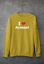 Load image into Gallery viewer, I Love Armani Sweatshirt for Men/Women