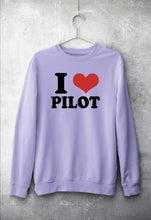 Load image into Gallery viewer, I LOVE PILOT Sweatshirt for Men/Women