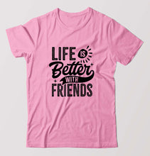 Load image into Gallery viewer, life is better with friends T-Shirt for Men-Light Baby Pink-Ektarfa.online