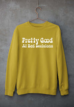 Load image into Gallery viewer, pretty good at bad decisions Unisex Sweatshirt for Men/Women-Mustard Yellow-Ektarfa.online