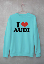 Load image into Gallery viewer, I LOVE AUDI Sweatshirt for Men/Women