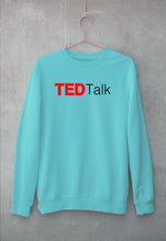 Load image into Gallery viewer, Ted Talk Sweatshirt for Men/Women