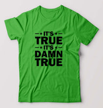 Load image into Gallery viewer, kurt angle it's true it's damn true T-Shirt for Men-flag green-Ektarfa.online