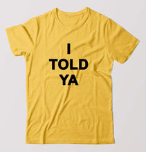 Load image into Gallery viewer, I told ya T-Shirt for Men-Golden Yellow-Ektarfa.online