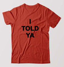 Load image into Gallery viewer, I told ya T-Shirt for Men-Brick Red-Ektarfa.online