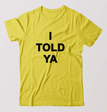 Load image into Gallery viewer, I told ya T-Shirt for Men-Yellow-Ektarfa.online
