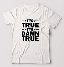 Load image into Gallery viewer, kurt angle it's true it's damn true T-Shirt for Men-White-Ektarfa.online