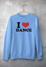 Load image into Gallery viewer, I LOVE DANCE Sweatshirt for Men/Women