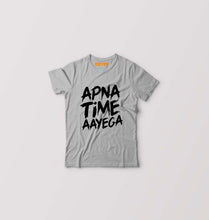 Load image into Gallery viewer, Apna Time Aayega Kids T-Shirt for Boy/Girl-Grey-Ektarfa.online