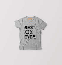 Load image into Gallery viewer, Best Kid Ever Kids T-Shirt for Boy/Girl-Grey-Ektarfa.online