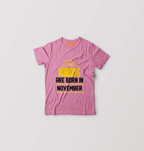 Load image into Gallery viewer, Kings Are Born In November Kids T-Shirt for Boy/Girl-Pink-Ektarfa.online