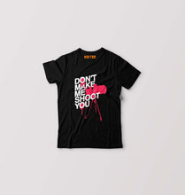 Load image into Gallery viewer, Don't Make Me Shoot U Kids T-Shirt for Boy/Girl-Black-Ektarfa.online