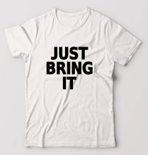 Load image into Gallery viewer, Just Bring IT T-Shirt for Men-White-Ektarfa.online