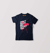 Load image into Gallery viewer, Don't Make Me Shoot U Kids T-Shirt for Boy/Girl-Navy Blue-Ektarfa.online