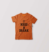 Load image into Gallery viewer, I Need A Break Kids T-Shirt for Boy/Girl-Orange-Ektarfa.online