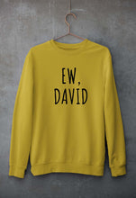 Load image into Gallery viewer, Schitts Creek EW David Unisex Sweatshirt for Men/Women-Mustard Yellow-Ektarfa.online
