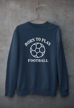 Load image into Gallery viewer, Play Football Unisex Sweatshirt for Men/Women-Navy Blue-Ektarfa.online