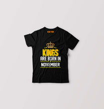 Load image into Gallery viewer, Kings Are Born In November Kids T-Shirt for Boy/Girl-Ektarfa.online