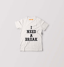 Load image into Gallery viewer, I Need A Break Kids T-Shirt for Boy/Girl-White-Ektarfa.online