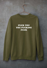 Load image into Gallery viewer, Fuck You You Fucking Fuck Unisex Sweatshirt for Men/Women-Olive Green-Ektarfa.online