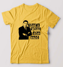 Load image into Gallery viewer, Michael Scott That's What She Said T-Shirt for Men-Golden Yellow-Ektarfa.online