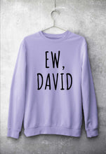 Load image into Gallery viewer, Schitts Creek EW David Unisex Sweatshirt for Men/Women-Lavender-Ektarfa.online
