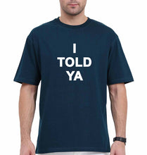 Load image into Gallery viewer, I told ya Oversized T-Shirt for Men-Petrol Blue-Ektarfa.online
