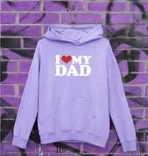 Load image into Gallery viewer, I LOVE MY DAD Hoodie for Men/Women
