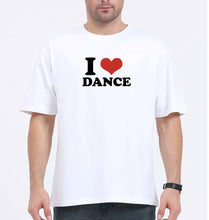 Load image into Gallery viewer, I LOVE DANCE Oversized T-Shirt for Men
