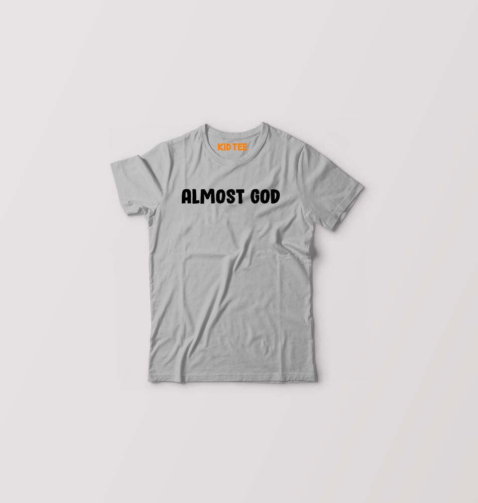 almost god T-Shirt for Boy/Girl-Grey-Ektarfa.online