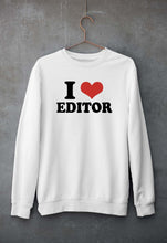 Load image into Gallery viewer, I LOVE EDITOR Sweatshirt for Men/Women
