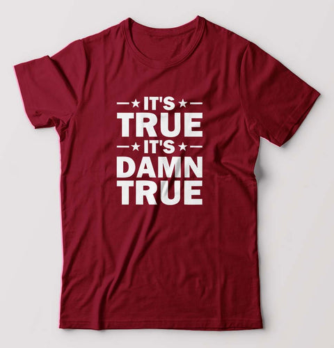 kurt angle it's true it's damn true T-Shirt for Men-Maroon-Ektarfa.online