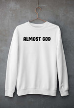 Load image into Gallery viewer, almost god Sweatshirt for Men/Women

