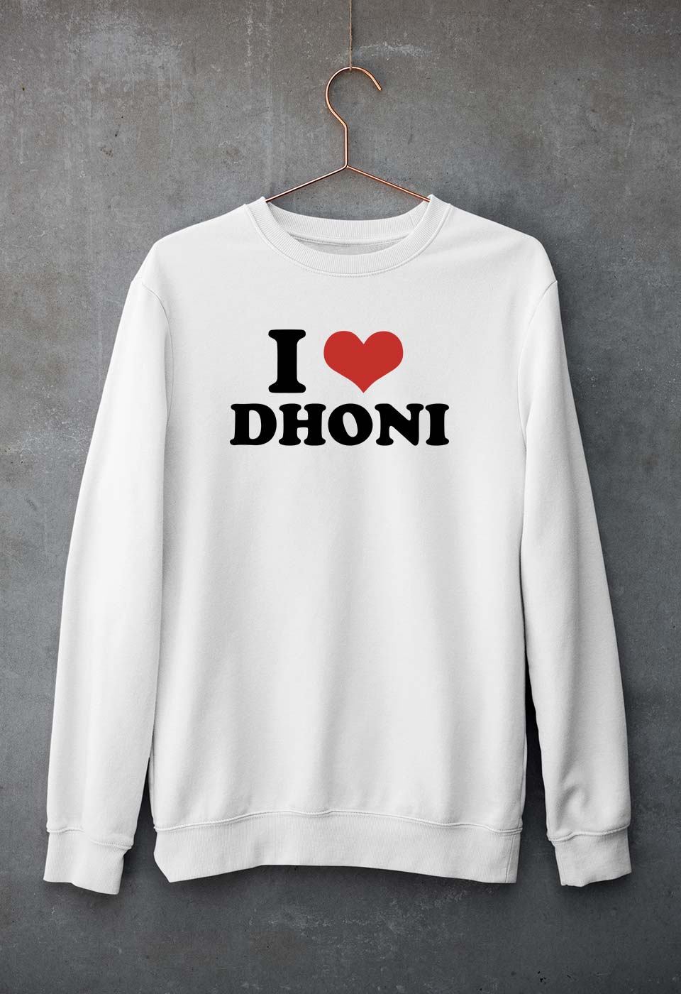I LOVE DHONI Sweatshirt for Men/Women