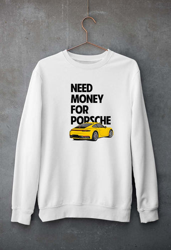 Porsche (Need Money) Sweatshirt for Men/Women-White-Ektarfa.online