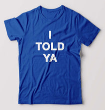 Load image into Gallery viewer, I told ya T-Shirt for Men-Royal Blue-Ektarfa.online

