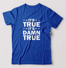 Load image into Gallery viewer, kurt angle it&#39;s true it&#39;s damn true T-Shirt for Men-Royal Blue-Ektarfa.online
