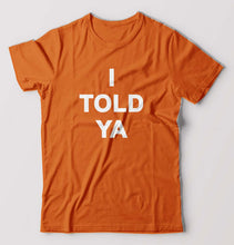 Load image into Gallery viewer, I told ya T-Shirt for Men-Ektarfa.online
