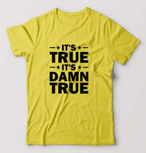Load image into Gallery viewer, kurt angle it&#39;s true it&#39;s damn true T-Shirt for Men-Yellow-Ektarfa.online
